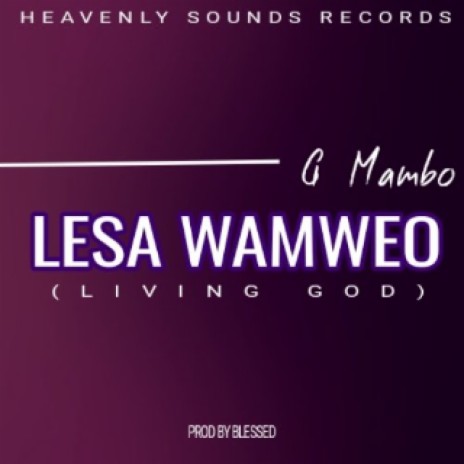 Lesa Wamweo  | Boomplay Music