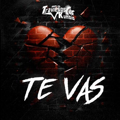 Te Vas | Boomplay Music