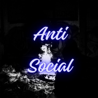 Anti Social