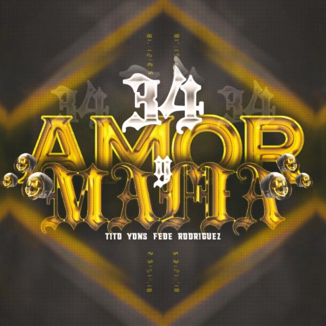 34 Amor Y Mafia ft. Fede Rodriguez | Boomplay Music