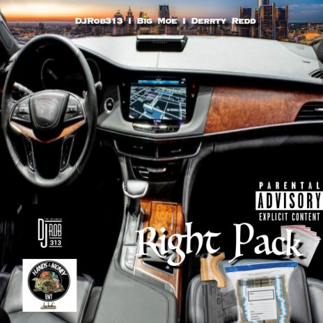 Right Pack ft. Big Moe World Playaz & Derrty Redd | Boomplay Music