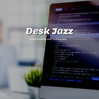 Desk Jazz: Melodies to Enhance Work Flow