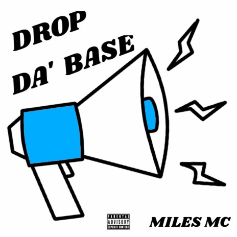 Drop Da' Base | Boomplay Music