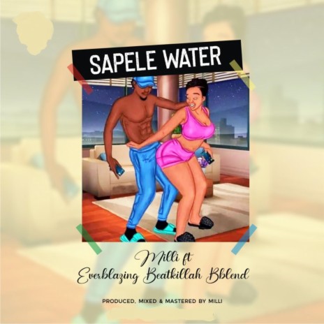 Sapele Water ft. Everblazing Beatkillah Blend | Boomplay Music