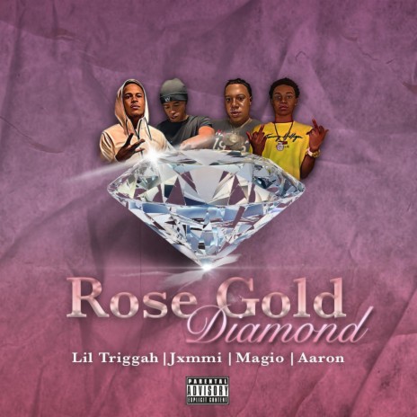Rose Gold Diamond ft. Jxmmi, Magio & Aaron G