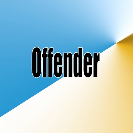 Offender | Boomplay Music