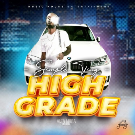 High Grade ft. Simple Ting | Boomplay Music