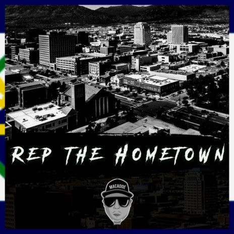 Rep The Hometown | Boomplay Music