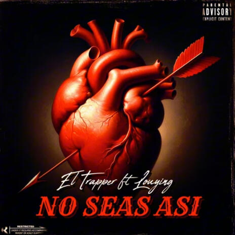 NO SEAS ASI ft. Louying | Boomplay Music