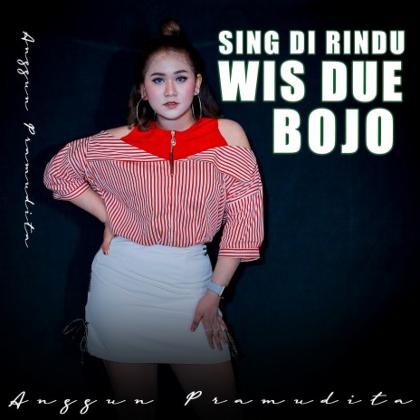 Sing Di Rindu Wis Due Bojo | Boomplay Music