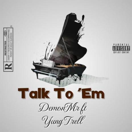 Talk to em ft. Yung Trell | Boomplay Music