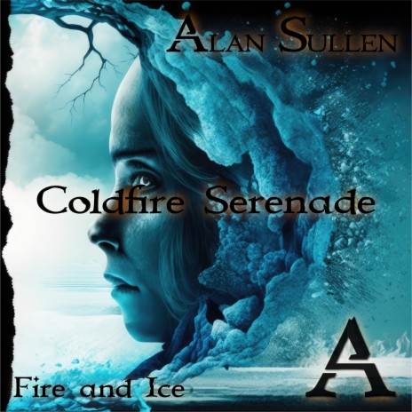 Coldfire Serenade | Boomplay Music