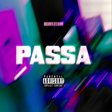 PASSA ft. Quban Black & DARKO | Boomplay Music