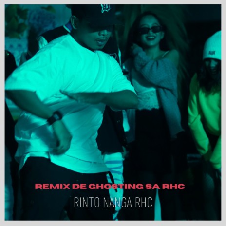 REMIX DE GHOSTING SA RHC | Boomplay Music