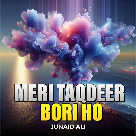 Meri Taqdeer Bori Ho | Boomplay Music