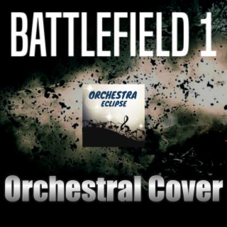 Battlefield 1- Main Theme | Orchestral Cover