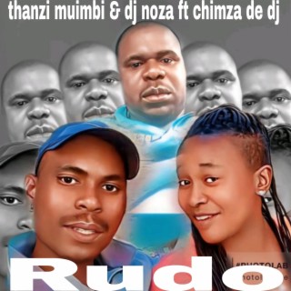 Thanzi muimbi & dj noza x chimza de dj rudo (original audio)