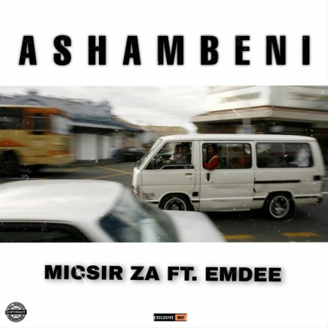 Ashambeni (Main mix) ft. EmDee | Boomplay Music