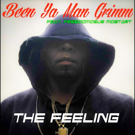 The Feeling ft. Freedomdeus Mostart