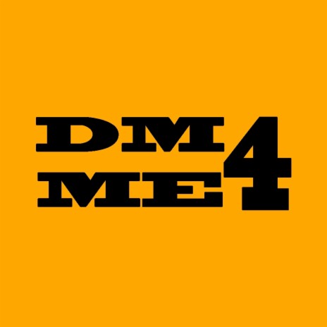 DM4ME | Boomplay Music