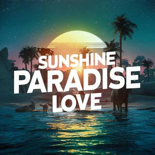 Paradise Sunshine Love | Uplifting Synthwave & Feel-Good Electronic Music