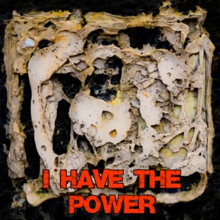 I have the power lyrics | Boomplay Music