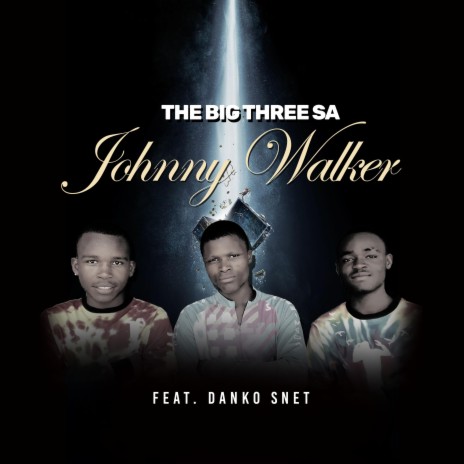 Johnnie walker ft. Danko Snet | Boomplay Music