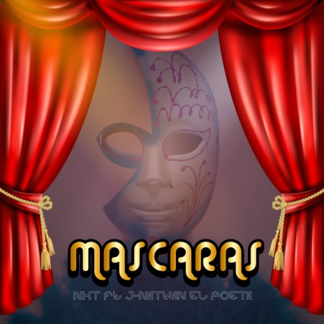 Mascaras ft. NXT | Boomplay Music