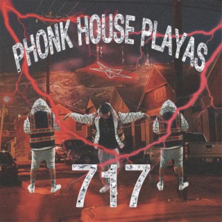 Phonk House Playas 717