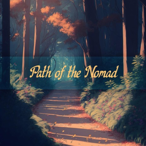 Path of the Nomad