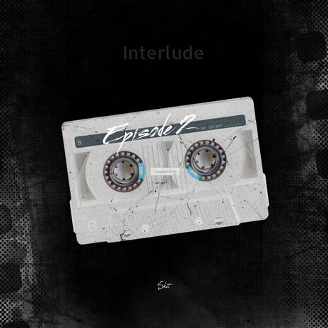 Episode 2. Interlude. | Boomplay Music