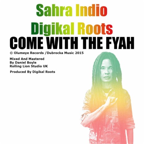 Come With the Fyah | Boomplay Music