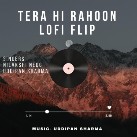 Tera HI Rahoon Lofi Flip | Boomplay Music