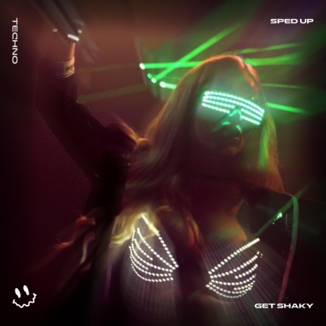 GET SHAKY (TECHNO SPED UP) ft. SPED UP TECHNO TAZZY & Tazzy | Boomplay Music