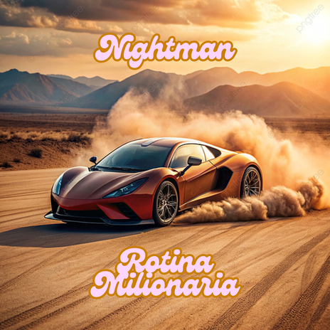 Rotina Milionaria | Boomplay Music