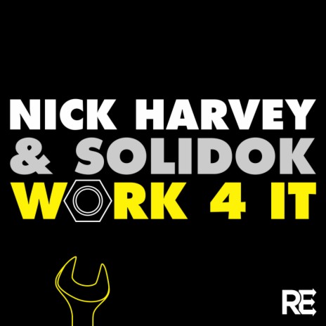 Work 4 It (Nick Harvey NYC Mix) ft. Solidok