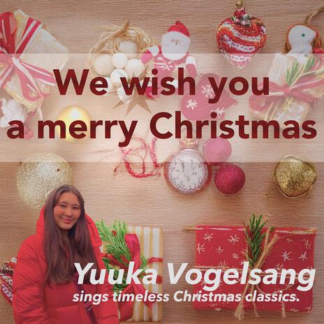 We Wish You a Merry Christmas | Boomplay Music