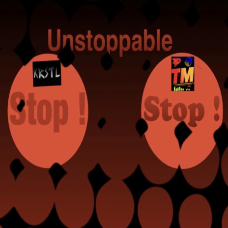 Unstoppable ft. KRSTL