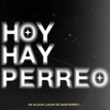 Hoy Hay Perreo | Boomplay Music