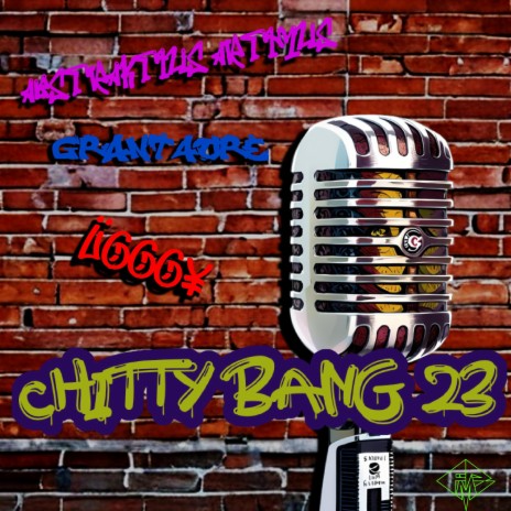 Chitty Bang 23 ft. Grant Fore & UGGGY | Boomplay Music