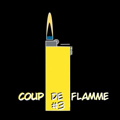 Coup de flamme #3 | Boomplay Music