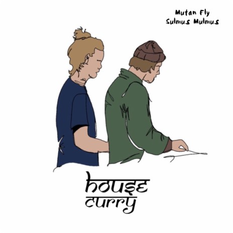 House Curry ft. Sulmus Mulmus | Boomplay Music