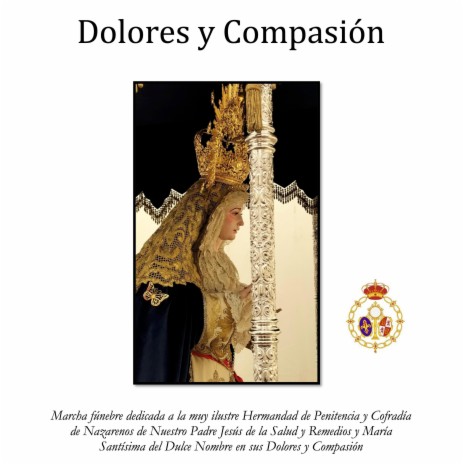 Dolores y Compasión | Boomplay Music