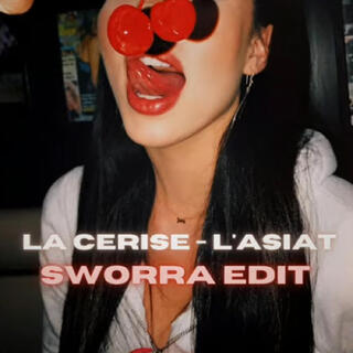 L'ASIAT (SWORRA EDIT)