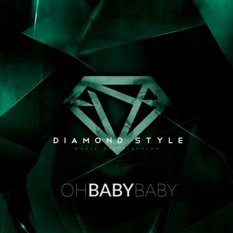 Oh Baby Baby | Boomplay Music
