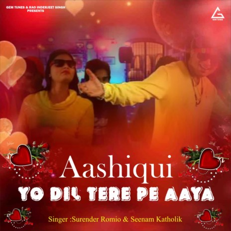 Aashiqui Yo Dil Tere Pe Aaya | Boomplay Music
