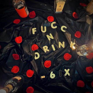 Fucc N Drink