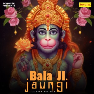 Bala Ji Jaungi