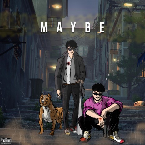 Maybe ft. Shanka | Boomplay Music