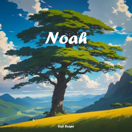 Noah | Boomplay Music